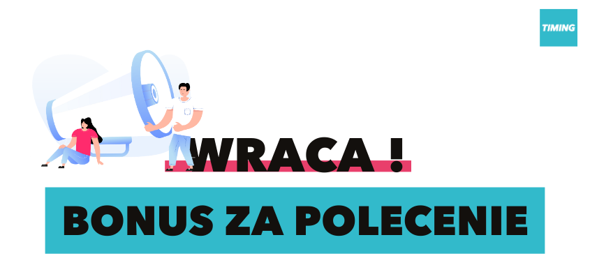 Bonus za polecenie!